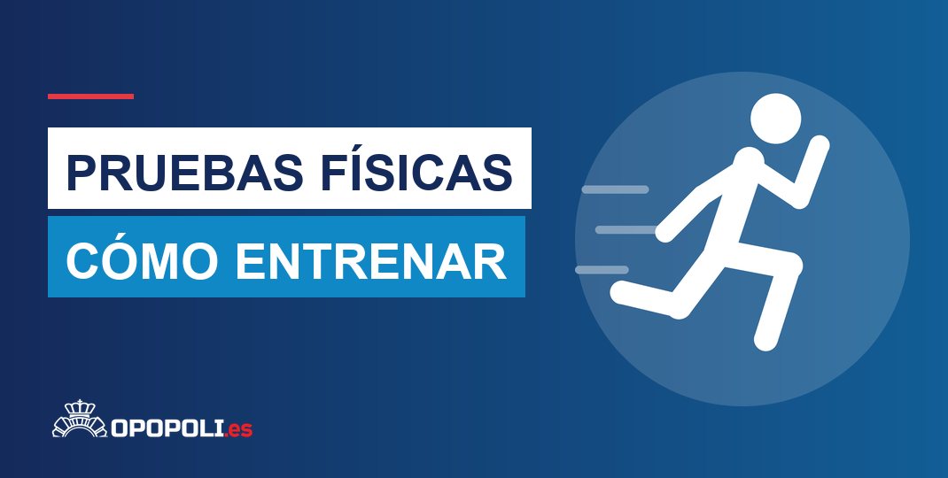 Pruebas físicas de las oposiciones a policía: cómo entrenar